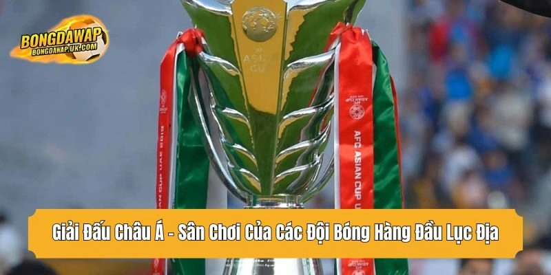 giải đấu châu á