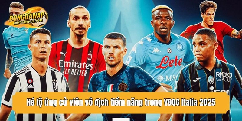 Hé lộ ứng cử viên vô địch tiềm năng trong VĐQG Italia 2025